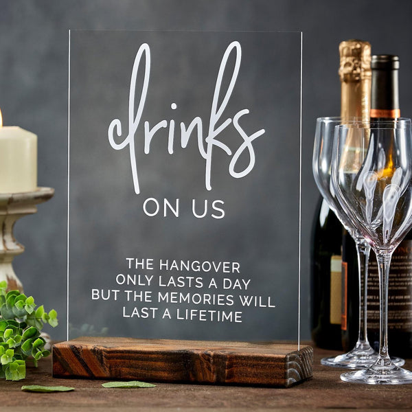 Drinks On Us Acrylic Open Bar Wedding Sign - Rich Design Co
