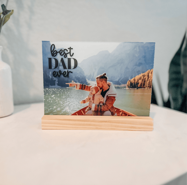 Best Dad Ever Acrylic Photo Sign – Personalized Father’s Day Gift with Wood Base - Rich Design Co