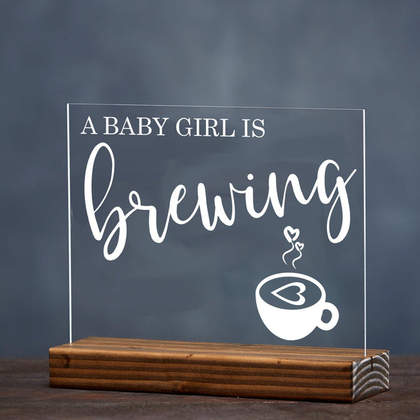 A Baby is Brewing Acrylic Sign - Rich Design Co