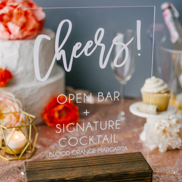 "Cheers!" Open Bar & Signature Drink Acrylic Sign - Rich Design Co