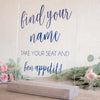 Find Your Name, Take Your Seat, Bon Appetit Wedding Seating Sign - Rich Design Co