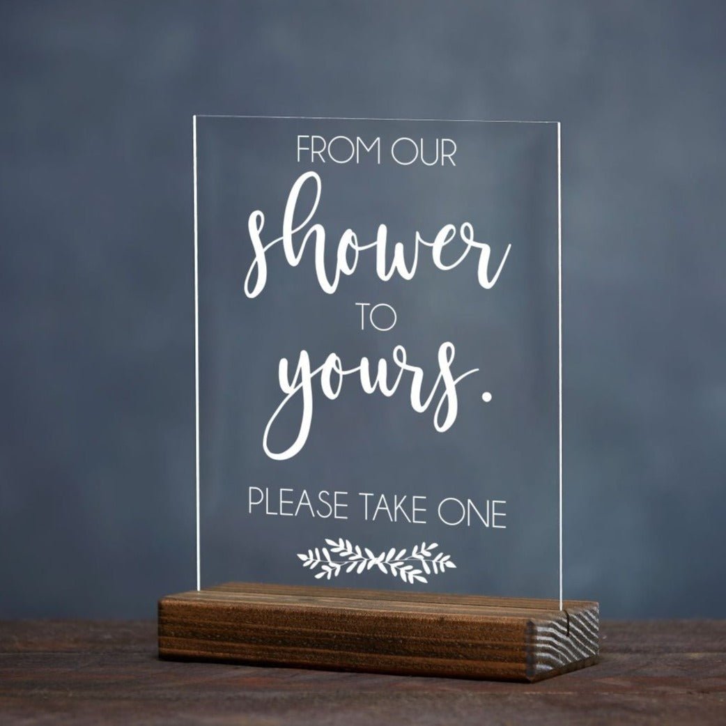 From Our Shower to Yours Acrylic Shower Sign - Rich Design Co