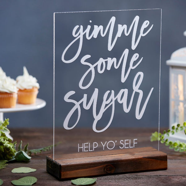 Gimme Some Sugar Acrylic Dessert Table Wedding Sign - Rich Design Co
