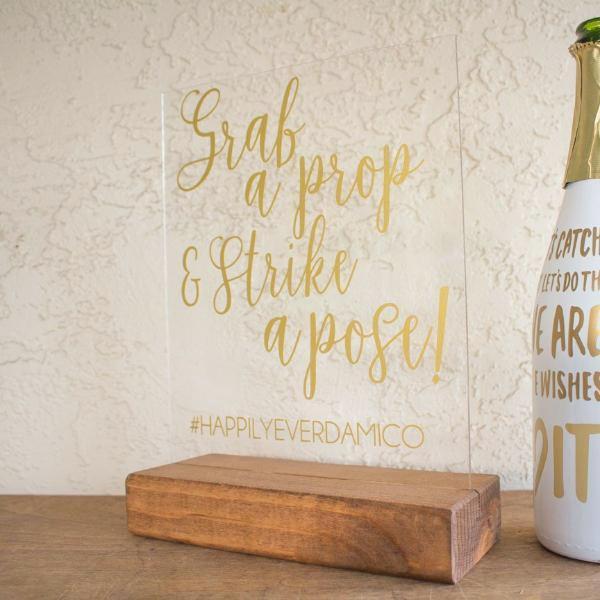 Grab a Prop and Strike a Pose Acrylic Photo Booth Sign - Rich Design Co