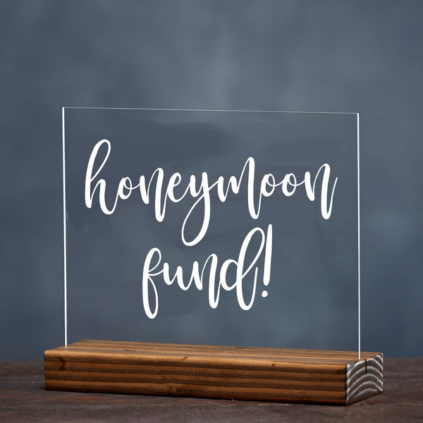 Honeymoon Fund Acrylic Sign - Rich Design Co