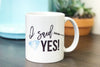 I Said Yes Engagement Ring Mug - Rich Design Co