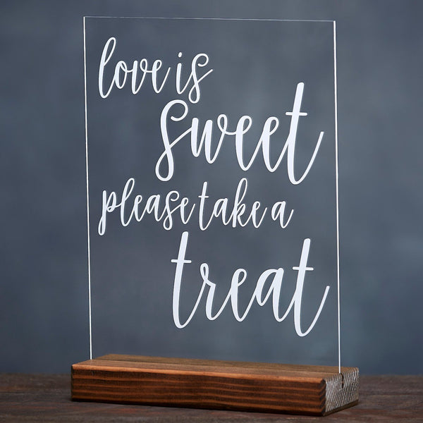 Love is Sweet, Take A Treat Sign Acrylic Wedding Sign - Rich Design Co