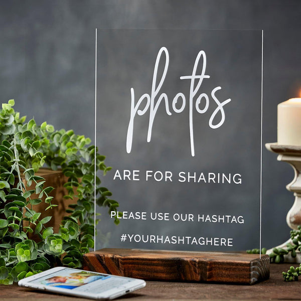 Photos Are For Sharing Acrylic Wedding Hashtag Sign - Rich Design Co