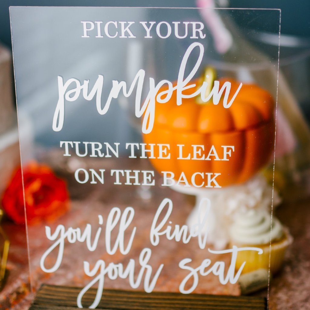 Pick Your Pumpkin Acrylic Wedding Seating Sign for Pumpkin Escort Cards - Rich Design Co