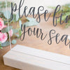 Please Find Your Seat Acrylic Sign - Rich Design Co