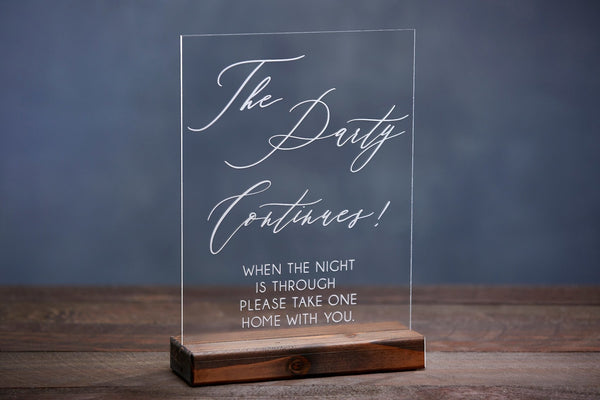 The Party Continues Acrylic Wedding After Party Sign | Rich Design Co