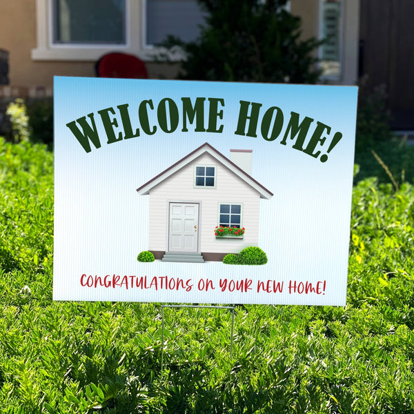 Welcome Home Congratulations On Your New Home Yard Sign - Rich Design Co