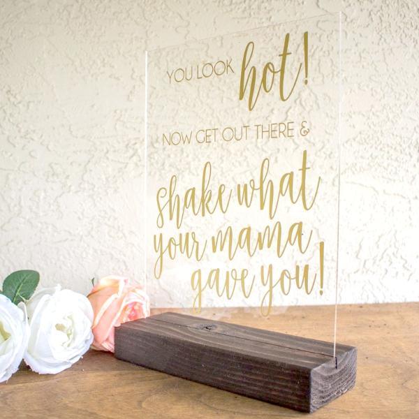 You Look Hot! Acrylic Sign - Rich Design Co